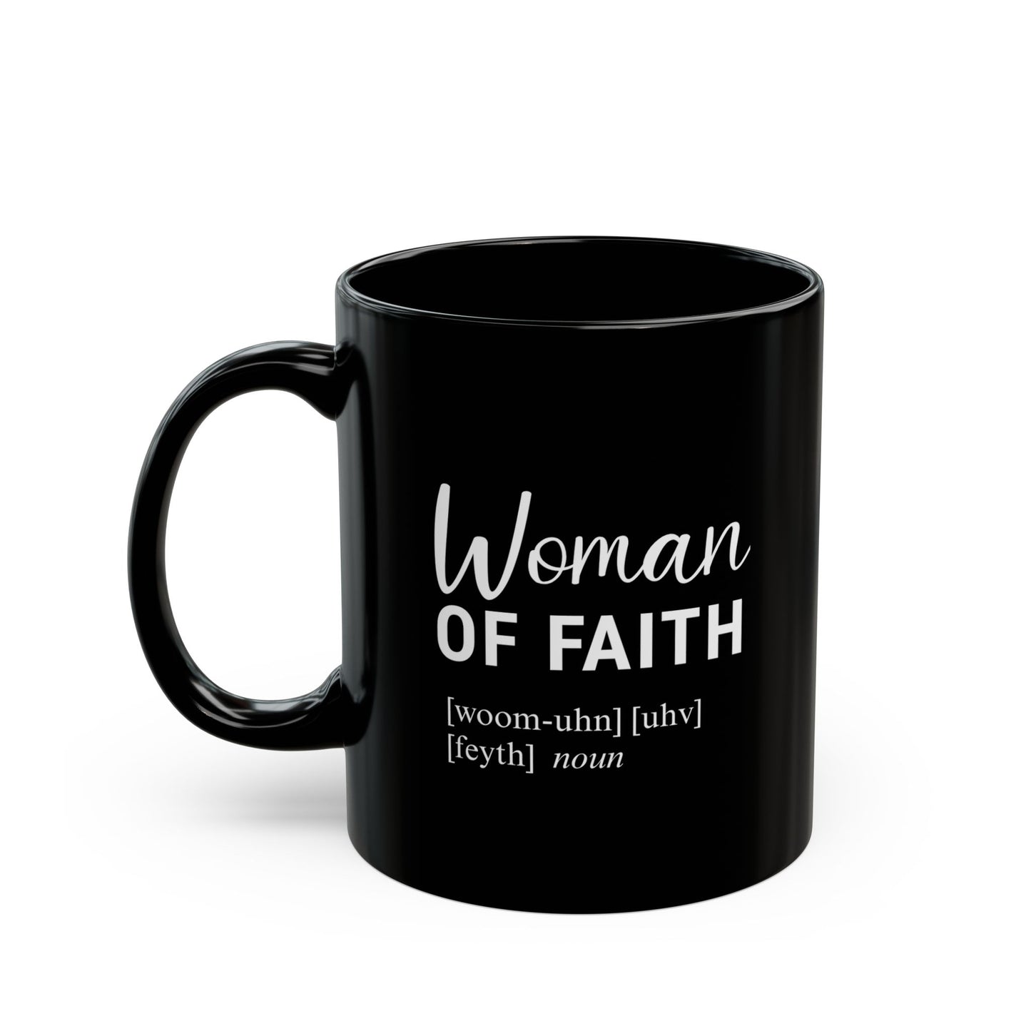 Woman of Faith Black Mug (11oz)