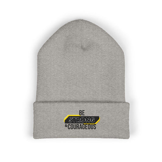Be Strong & Courageous Embroidered Beanie