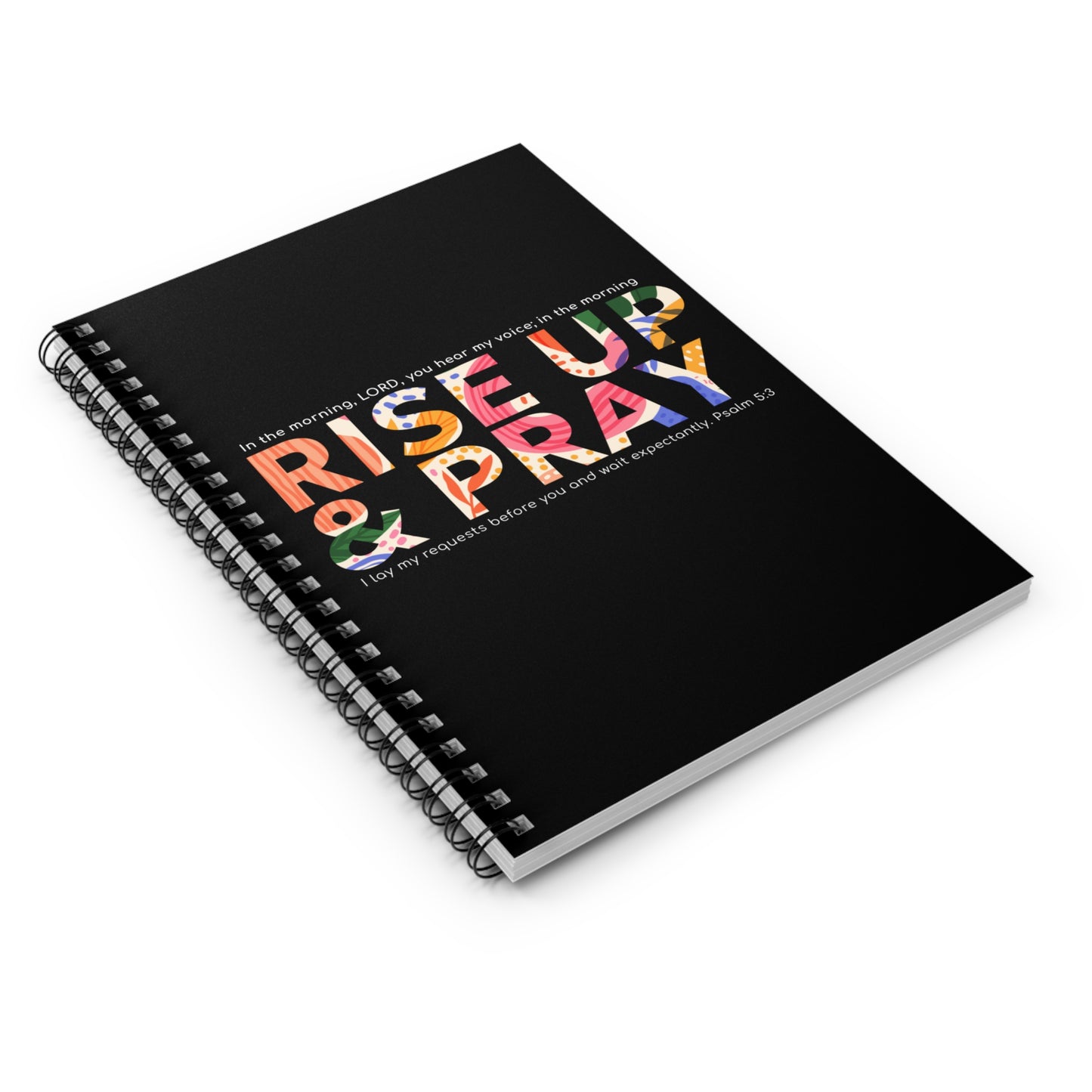 Rise Up & Pray Spiral Notebook - Ruled Line