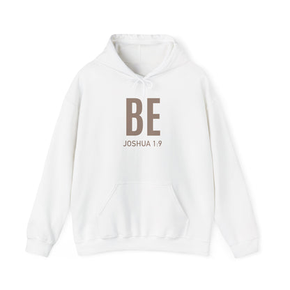 BE Joshua 1:9 Hoodie