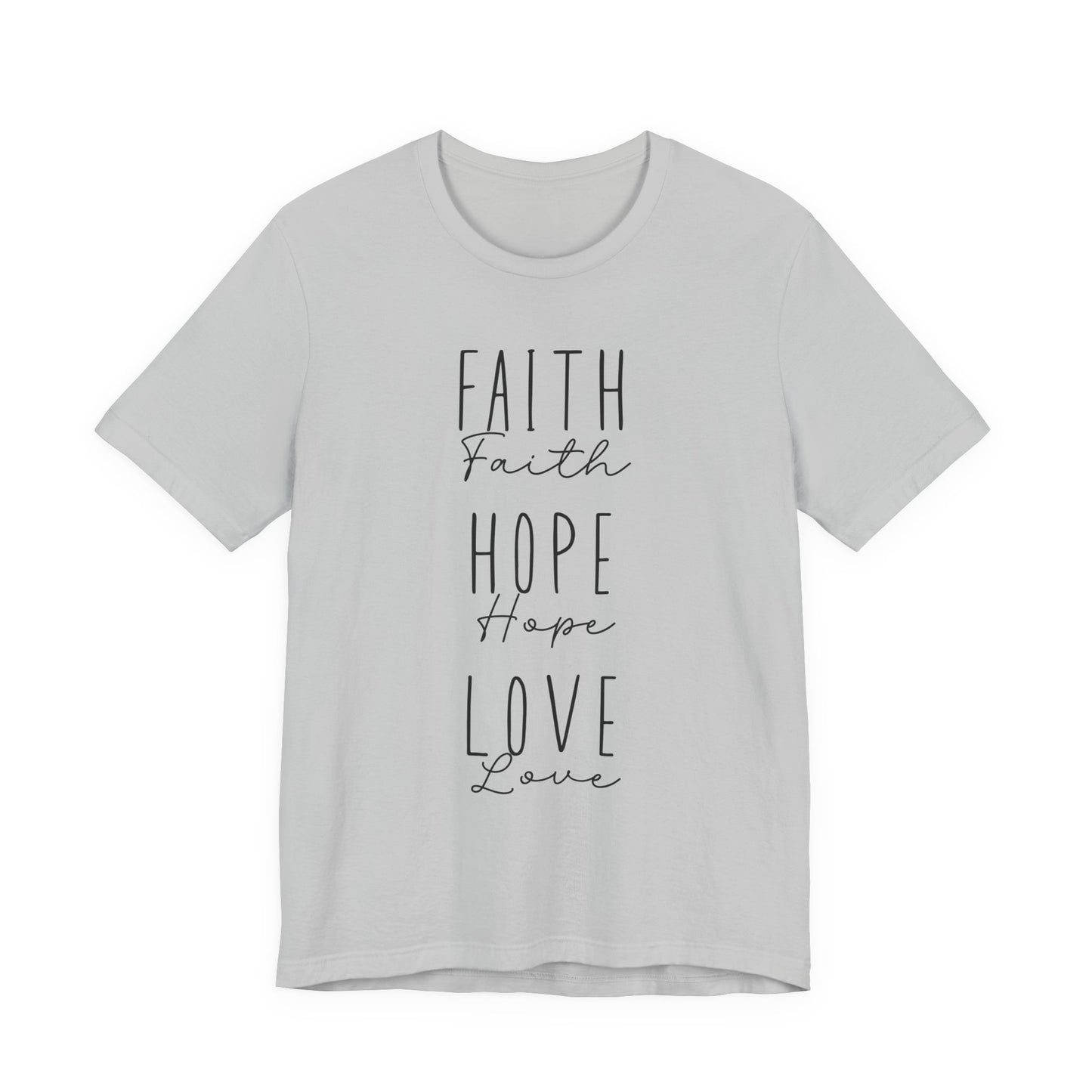 Faith+Hope+Love Tee