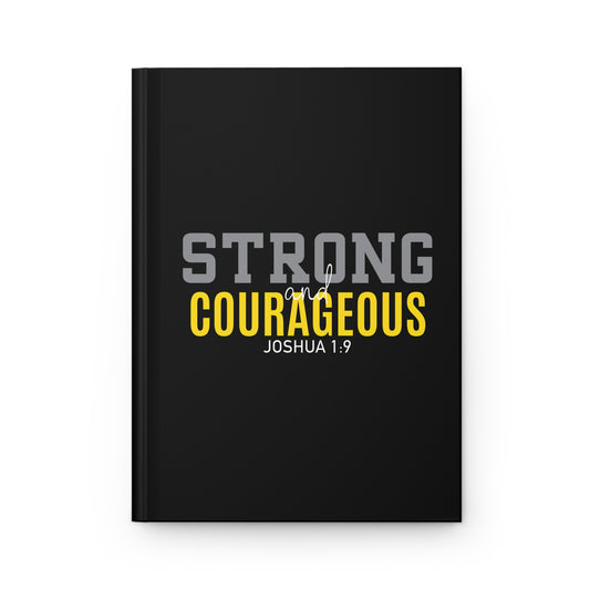 Strong & Courageous Hardcover Journal Matte