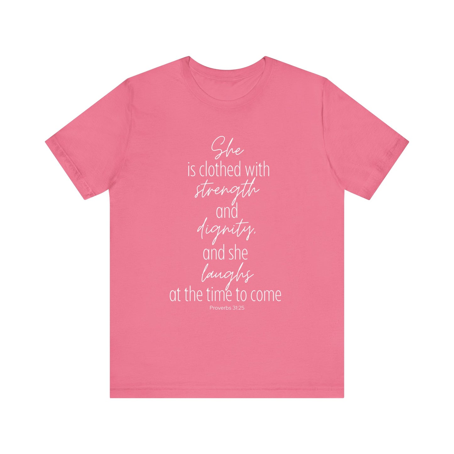 She is Clothed with Strength Jersey Short Sleeve Tee