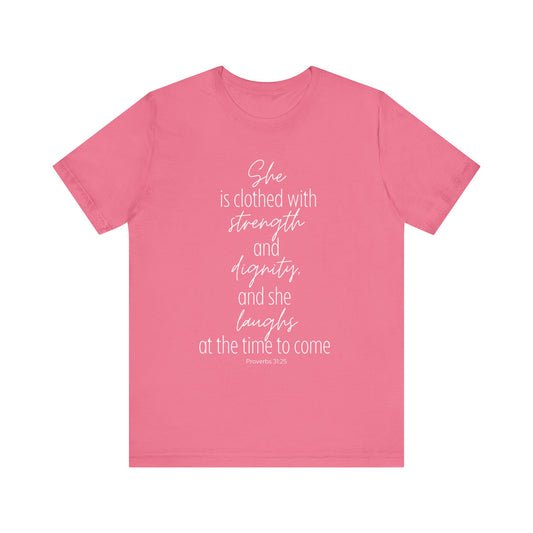 She is Clothed with Strength Jersey Short Sleeve Tee