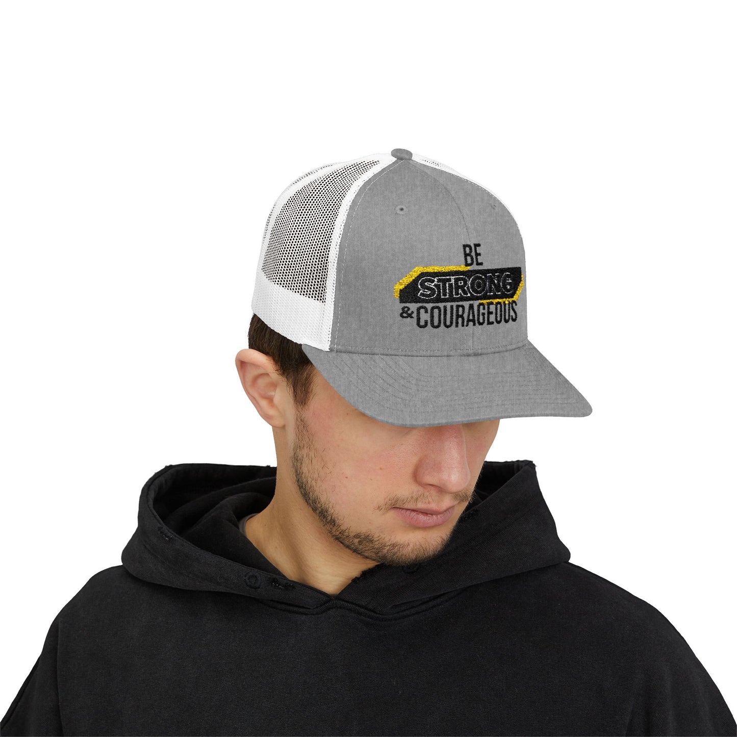 Be Strong & Courageous Snapback Trucker Cap