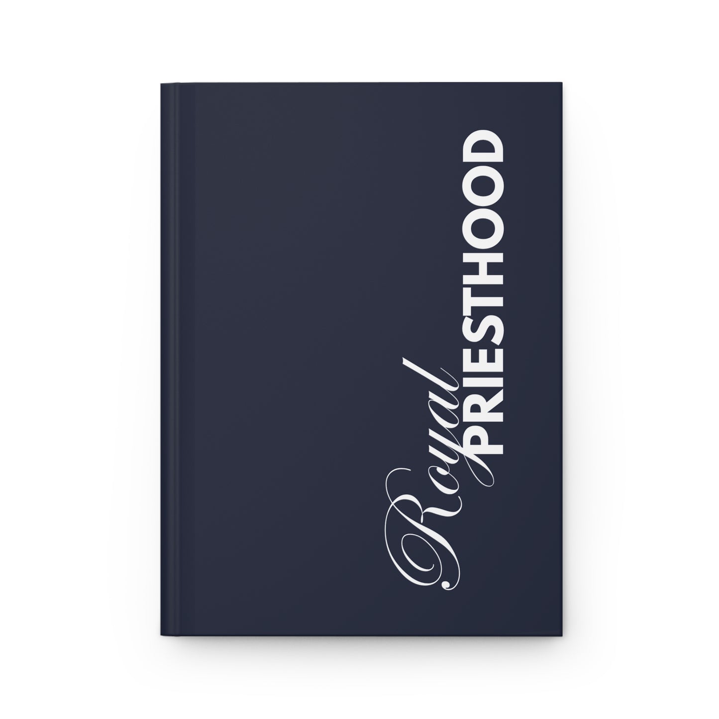 Royal Priesthood Hardcover Journal