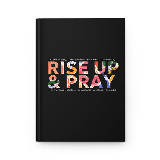 Rise Up & Pray Hardcover Journal Matte