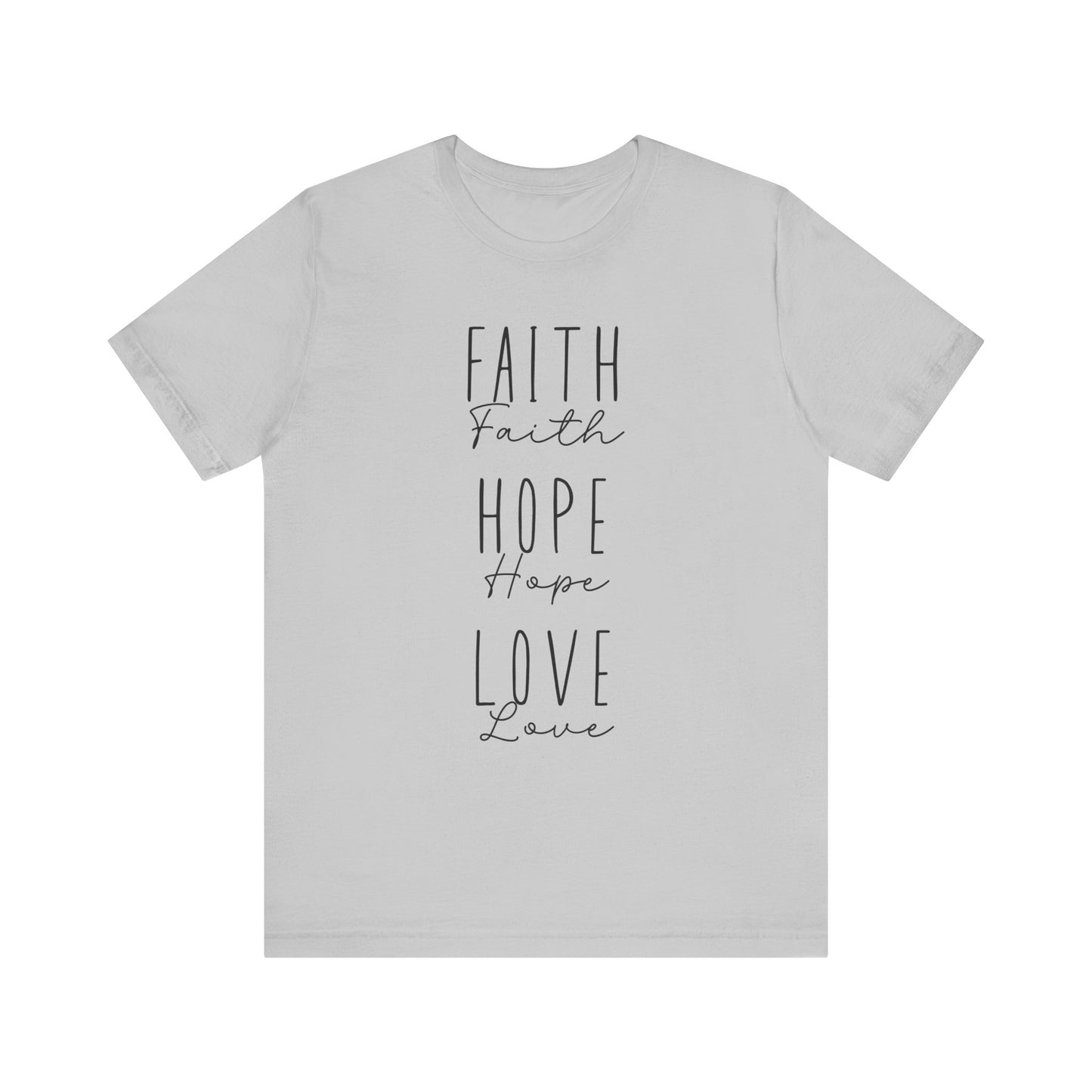Faith+Hope+Love Tee
