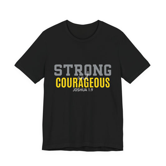 Strong & Courageous Jersey Short Sleeve Tee