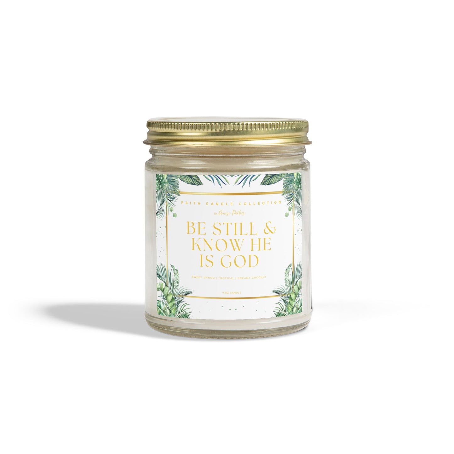 Be Still & Know He Is God Candle