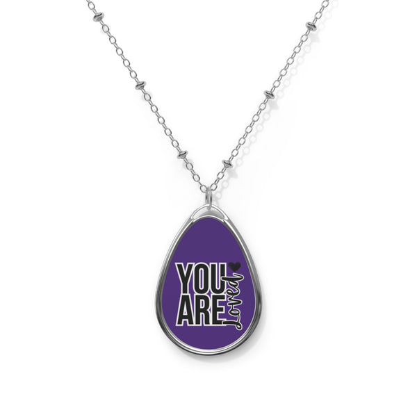 You Are Loved Oval Necklace