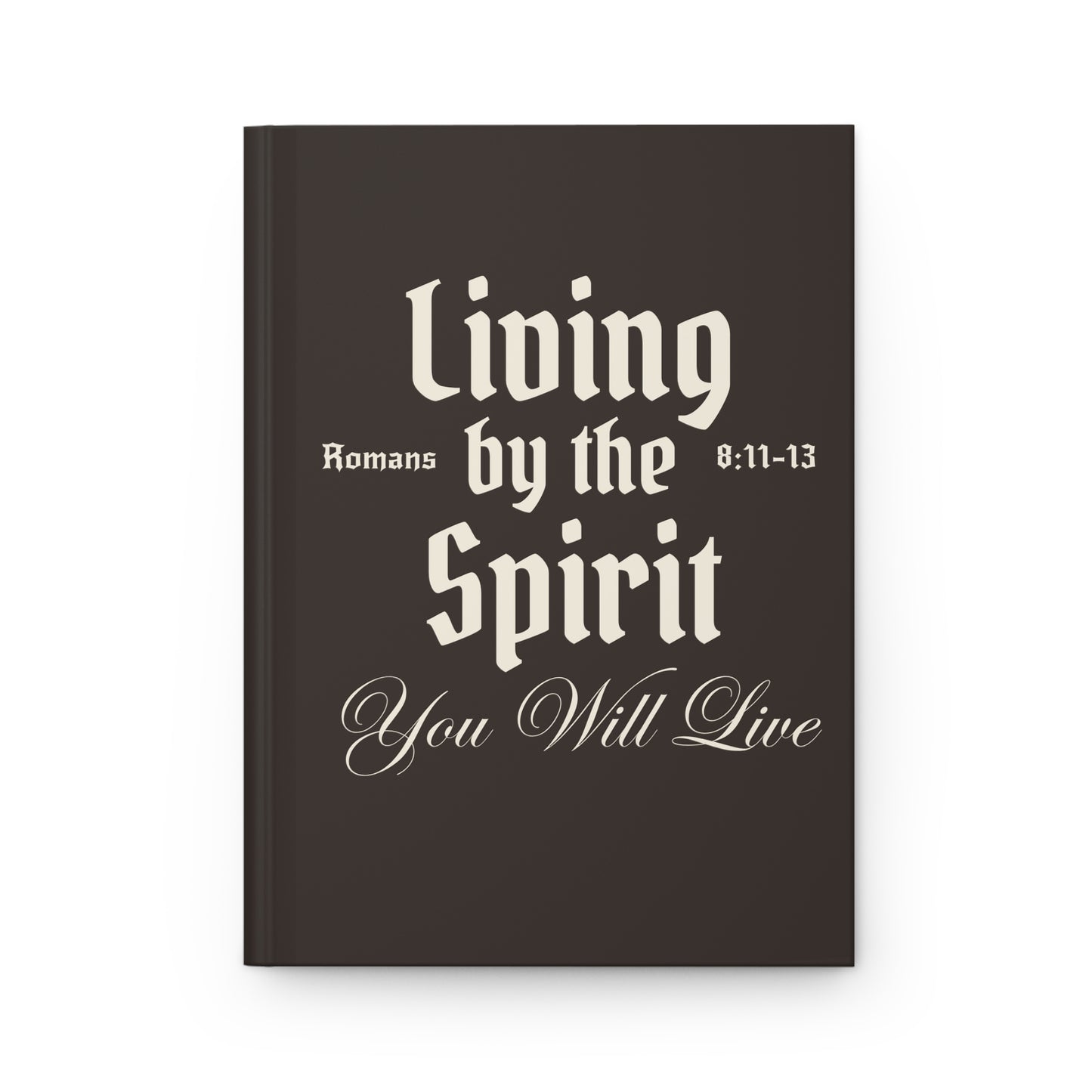 Living by the Spirit Hardcover Journal