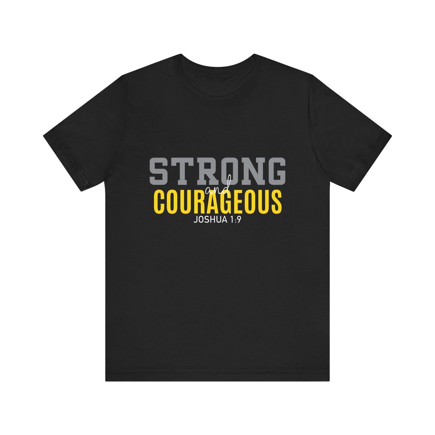 Strong & Courageous Jersey Short Sleeve Tee